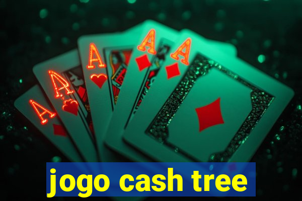 jogo cash tree